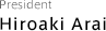 A-ONE President & CEO Hiroaki Arai
