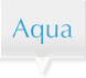 Aqua[アクア]